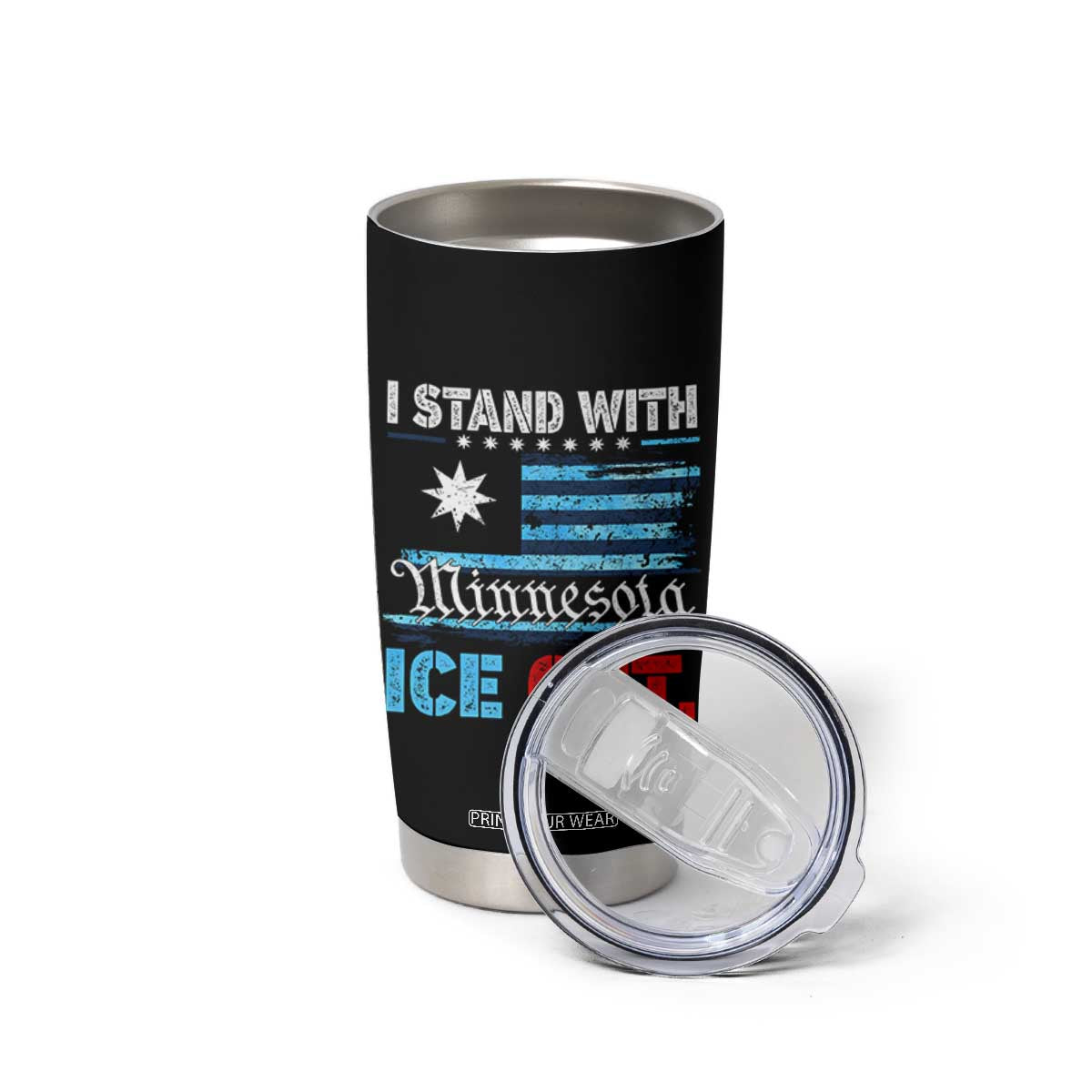 I Stand With Minnesota Tumbler Cup Minnesota Flag Anti ICE Immigration Protest TS14 Print Your Wear