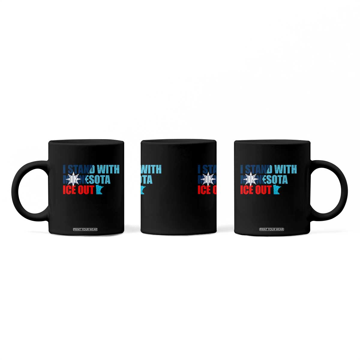 I Stand With Minnesota Coffee Mug Minnesota Resist Anti ICE Immigration Protest TS14 Print Your Wear