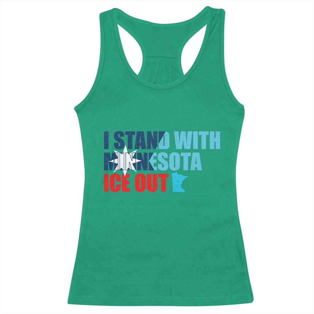 I Stand With Minnesota Racerback Tank Top Minnesota Resist Anti ICE Immigration Protest TS14 Irish Green Print Your Wear