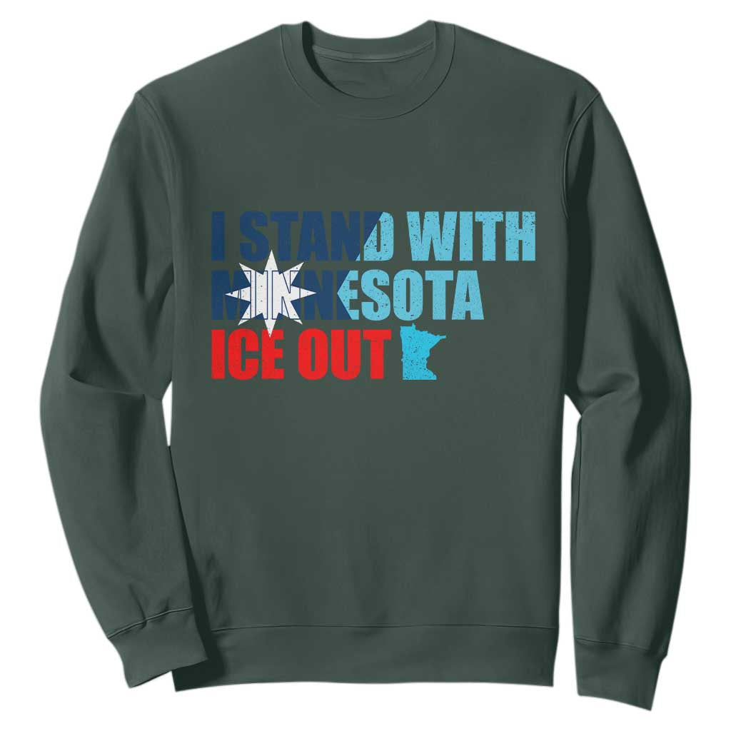 I Stand With Minnesota Sweatshirt Minnesota Resist Anti ICE Immigration Protest TS14 Dark Forest Green Print Your Wear