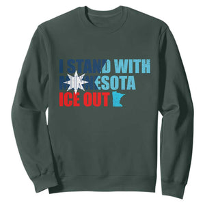 I Stand With Minnesota Sweatshirt Minnesota Resist Anti ICE Immigration Protest TS14 Dark Forest Green Print Your Wear