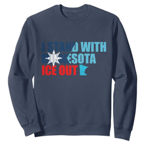 I Stand With Minnesota Sweatshirt Minnesota Resist Anti ICE Immigration Protest TS14 Navy Print Your Wear