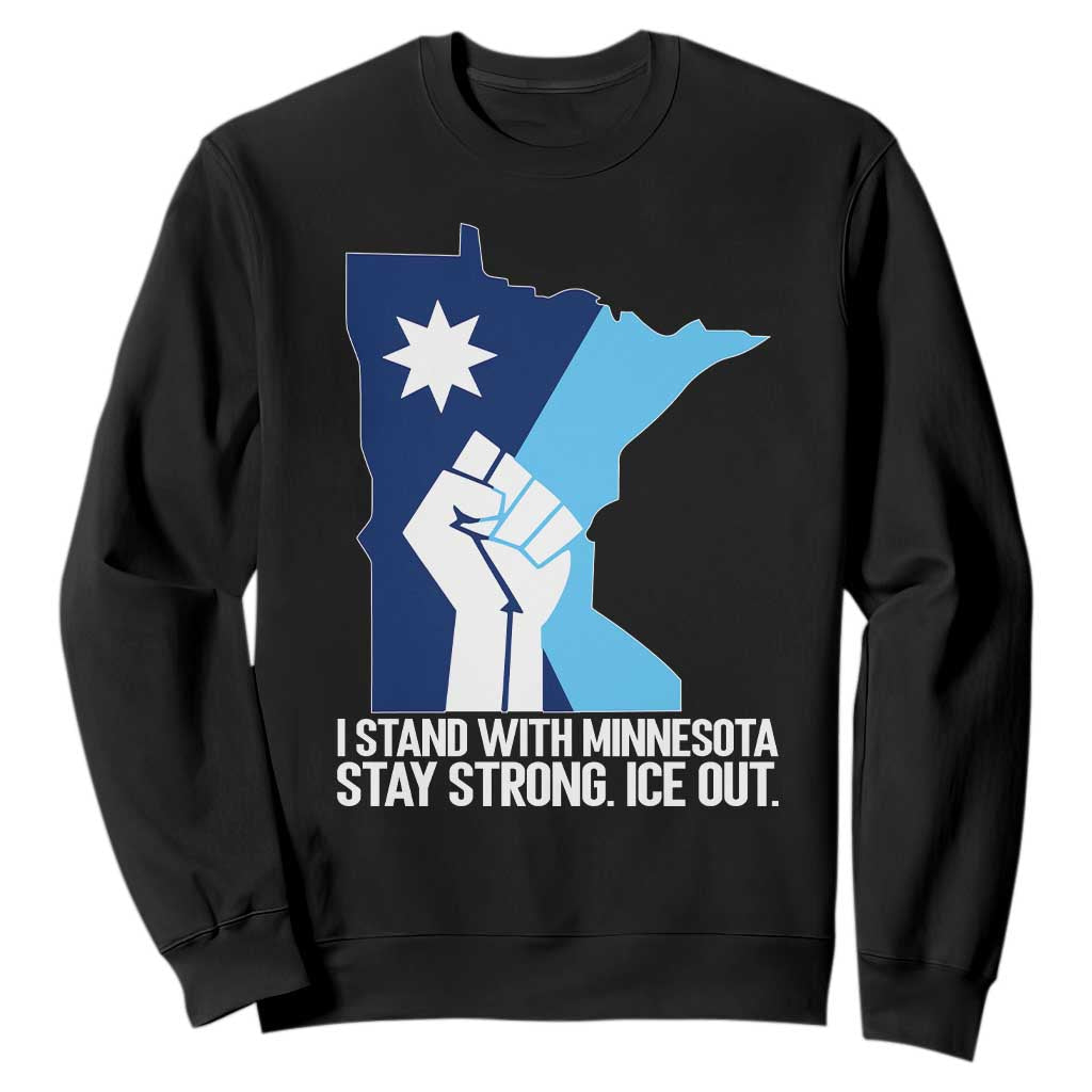 I Stand With Minnesota Sweatshirt Minnesota Flag Anti ICE Immigration Protest Resist TS14 Black Print Your Wear