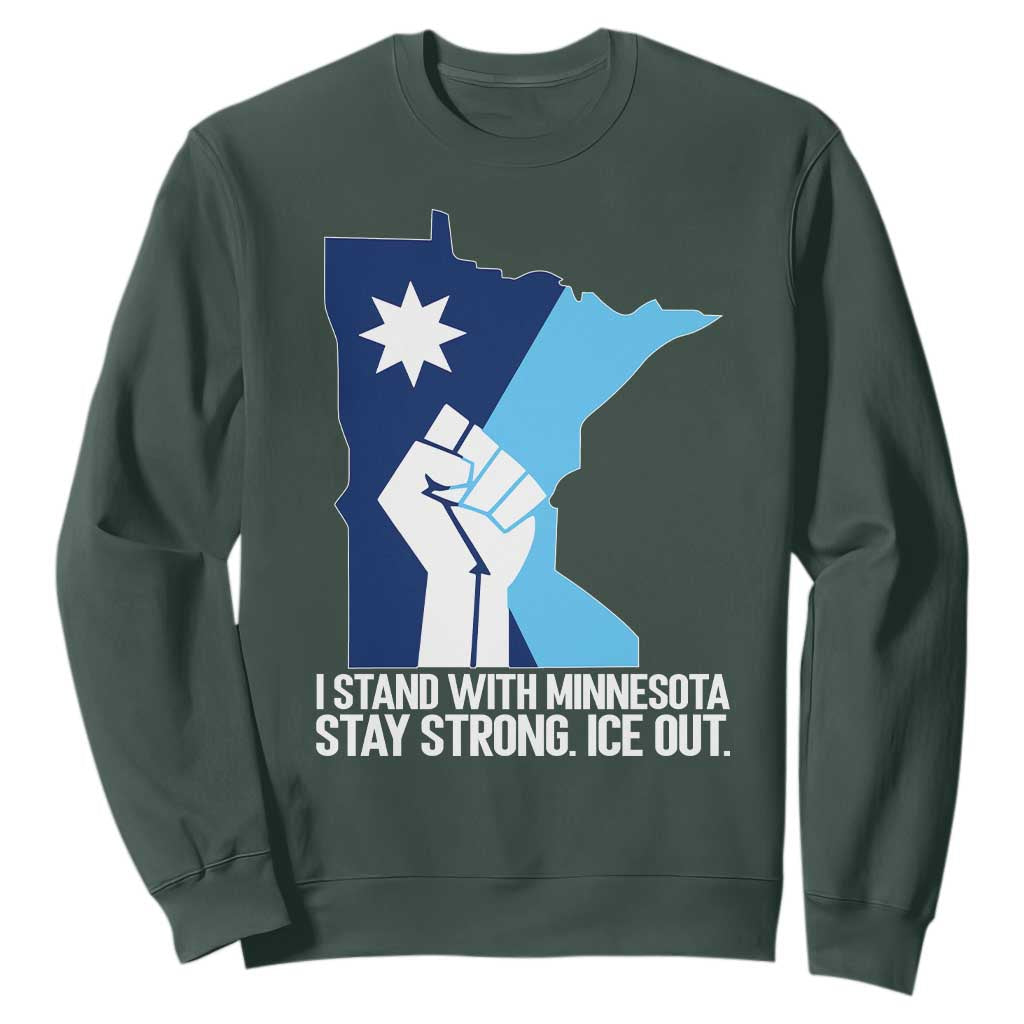 I Stand With Minnesota Sweatshirt Minnesota Flag Anti ICE Immigration Protest Resist TS14 Dark Forest Green Print Your Wear