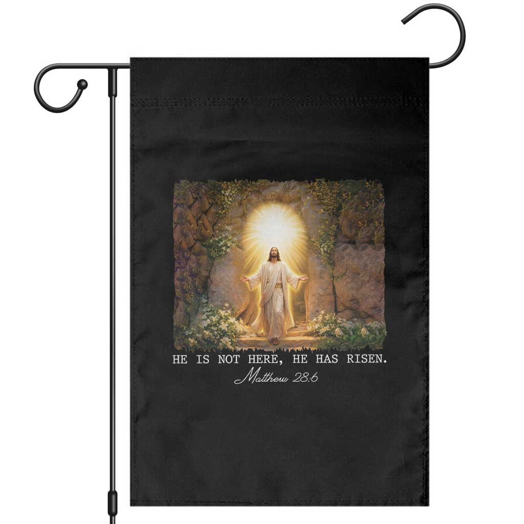 He Is Not Here He Has Risen Garden Flag - Easter Christian Jesus TS14 Black Print Your Wear