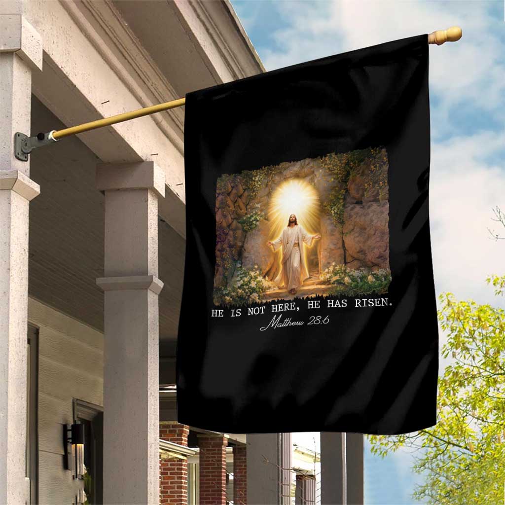 He Is Not Here He Has Risen Garden Flag - Easter Christian Jesus TS14 Print Your Wear