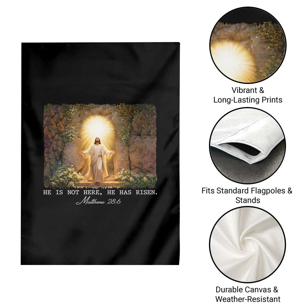He Is Not Here He Has Risen Garden Flag - Easter Christian Jesus TS14 Print Your Wear