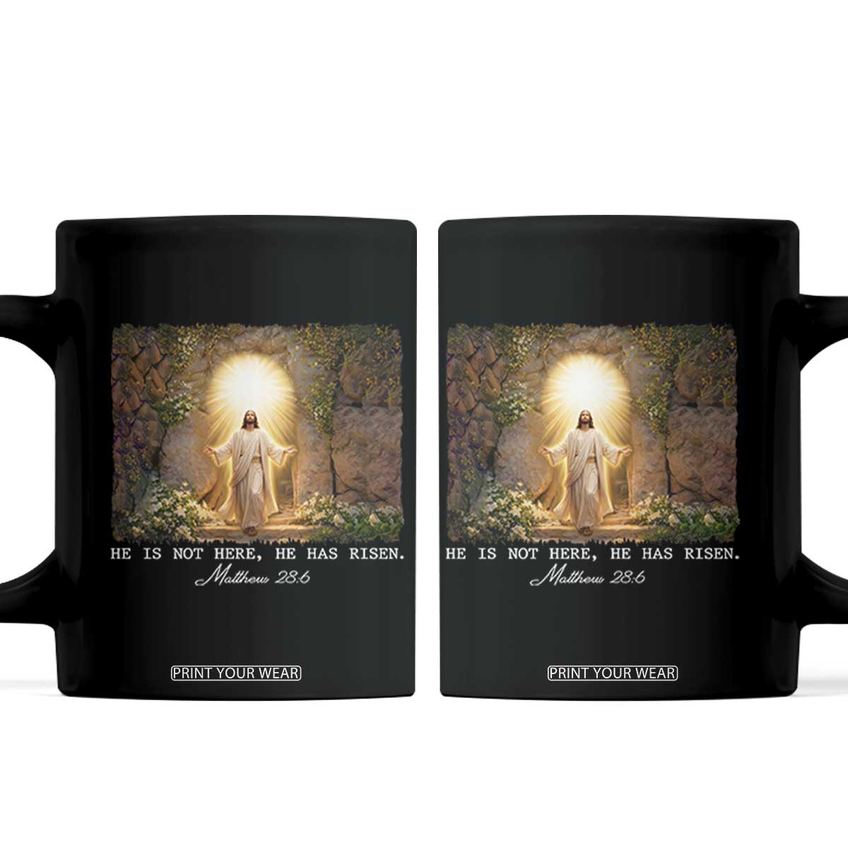 He Is Not Here He Has Risen Coffee Mug Easter Christian Jesus TS14 Black Print Your Wear