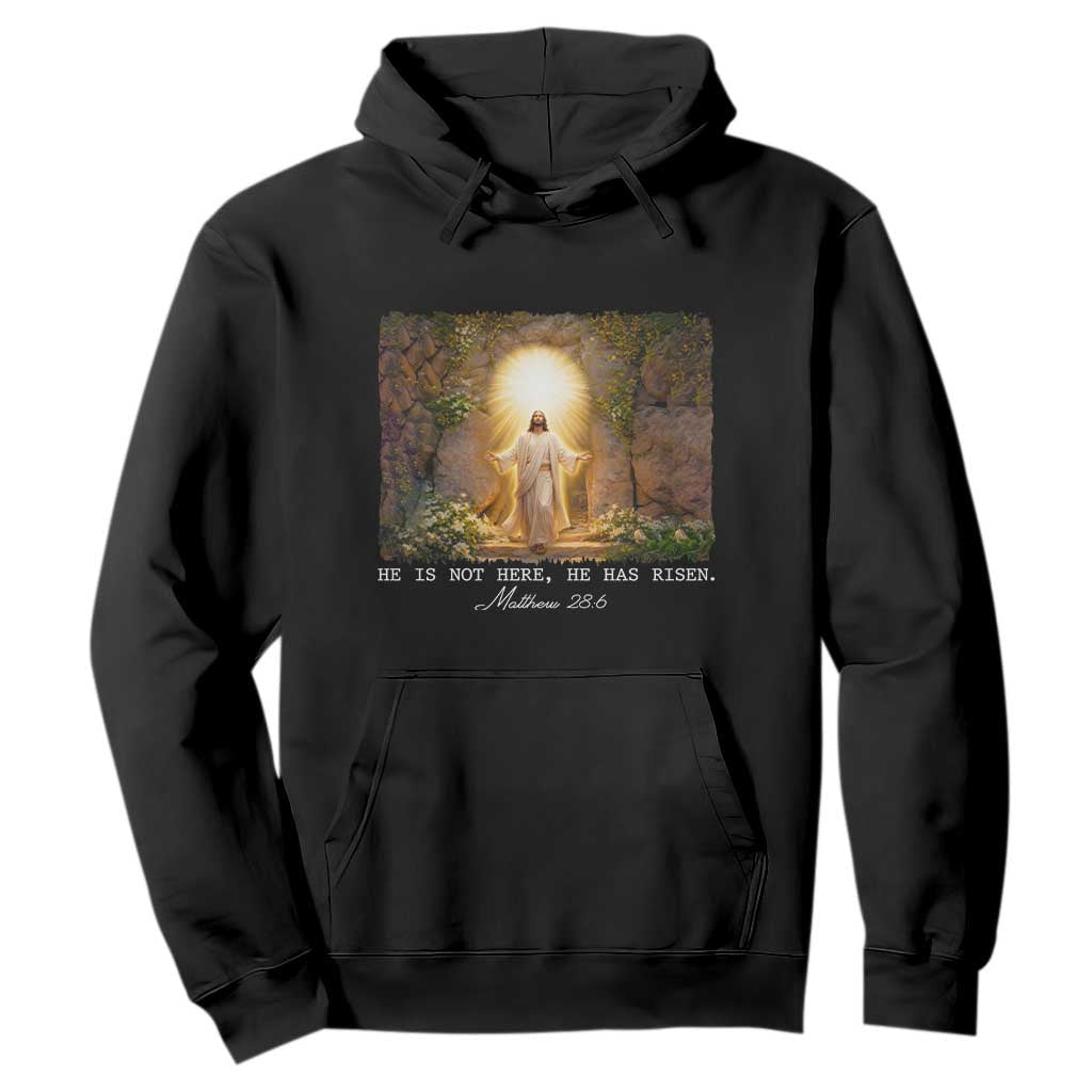 He Is Not Here He Has Risen Hoodie Easter Christian Jesus TS14 Black Print Your Wear