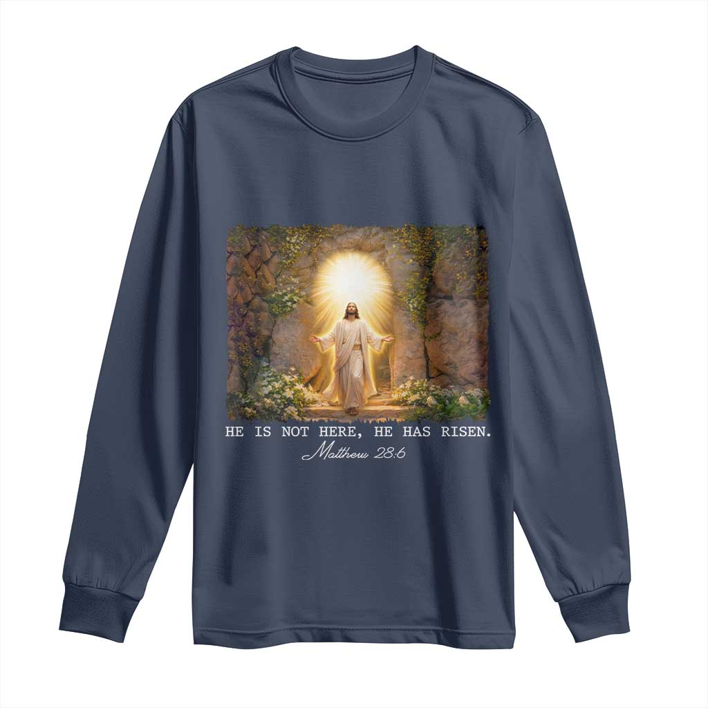 He Is Not Here He Has Risen Long Sleeve Shirt Easter Christian Jesus TS14 Navy Print Your Wear