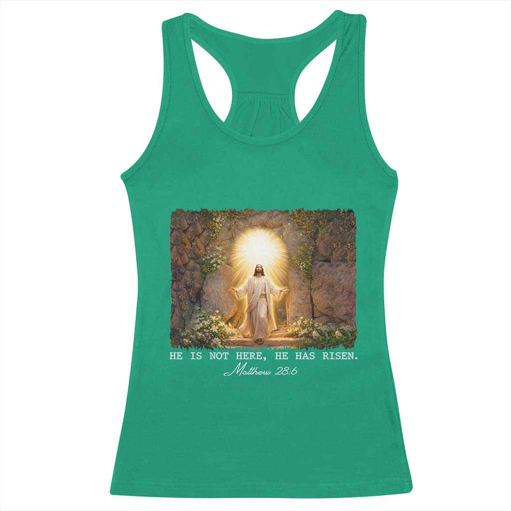 He Is Not Here He Has Risen Racerback Tank Top Easter Christian Jesus TS14 Irish Green Print Your Wear
