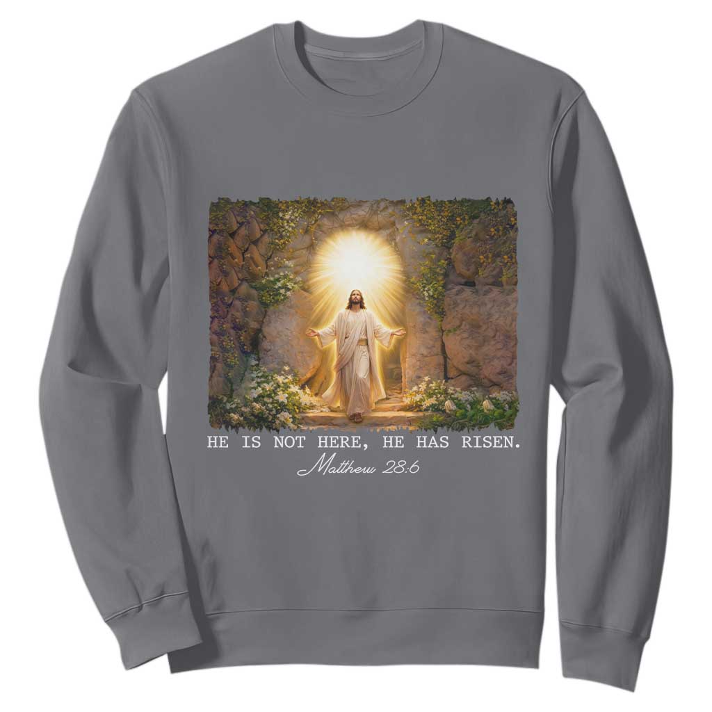 He Is Not Here He Has Risen Sweatshirt Easter Christian Jesus TS14 Charcoal Print Your Wear