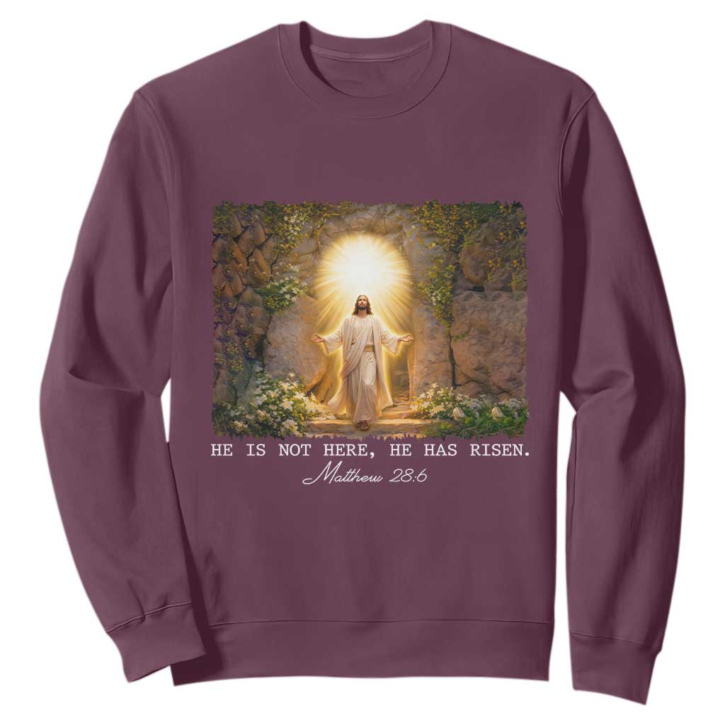 He Is Not Here He Has Risen Sweatshirt Easter Christian Jesus TS14 Maroon Print Your Wear