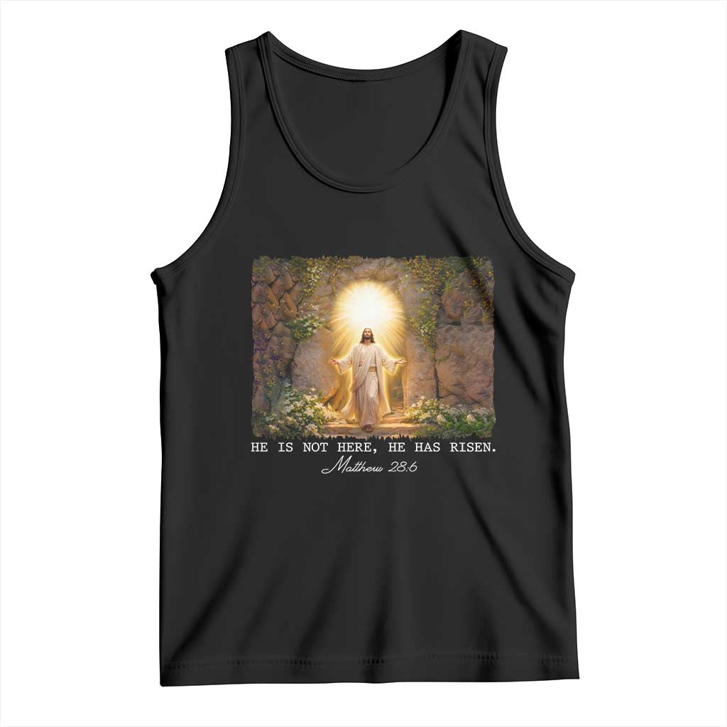 He Is Not Here He Has Risen Tank Top Easter Christian Jesus TS14 Black Print Your Wear