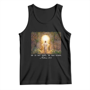 He Is Not Here He Has Risen Tank Top Easter Christian Jesus TS14 Black Print Your Wear
