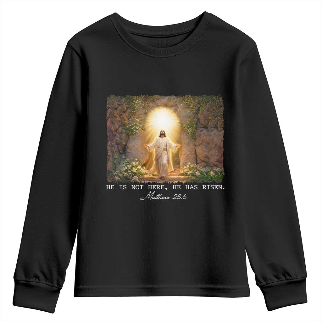 He Is Not Here He Has Risen Youth Sweatshirt Easter Christian Jesus TS14 Black Print Your Wear