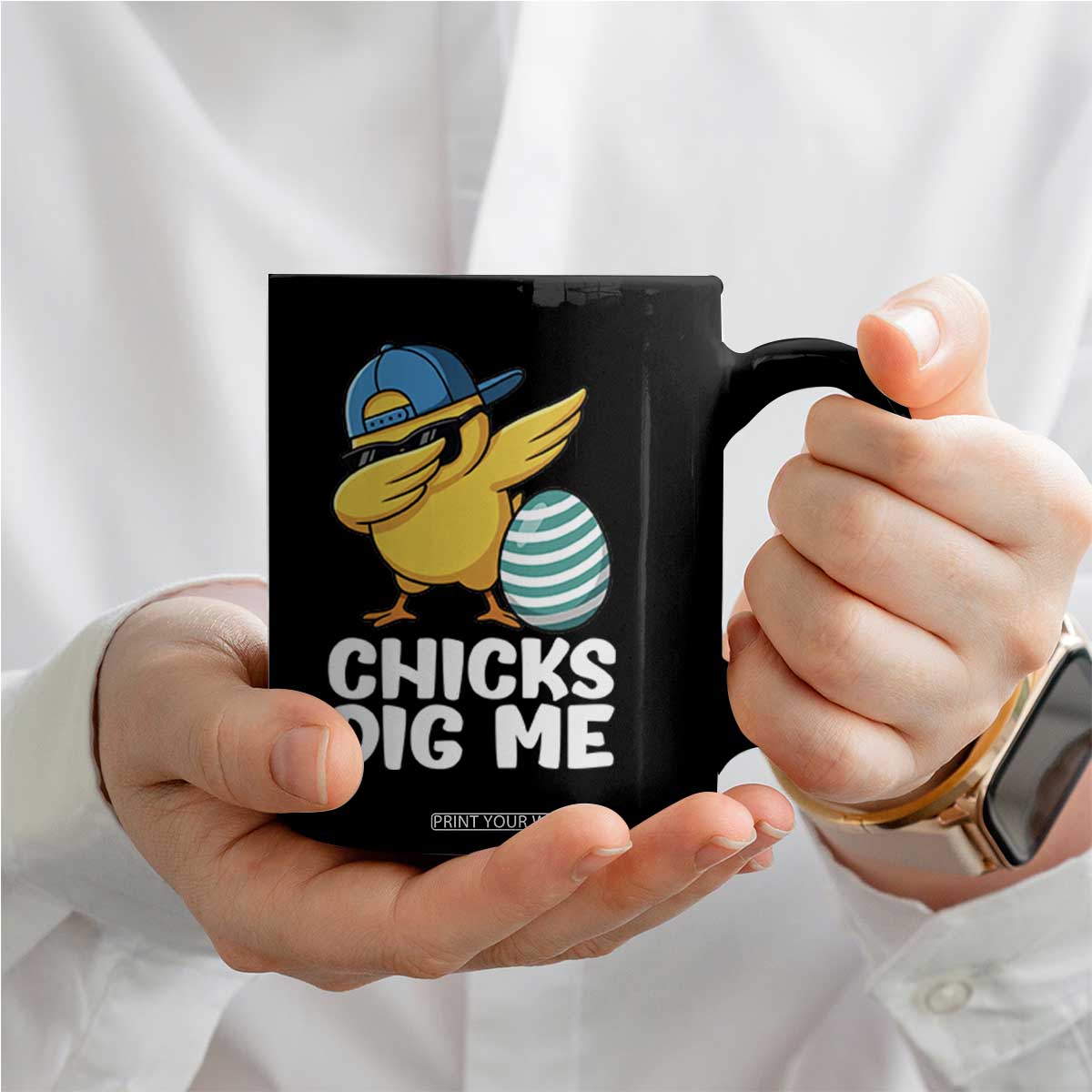 Easter Chicks Dig Me Coffee Mug Cute Chicken Dabbing Egg Hunt Toddler TS14 Print Your Wear