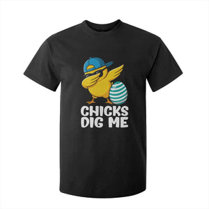 Easter Chicks Dig Me T Shirt For Kid Cute Chicken Dabbing Egg Hunt Toddler TS14 Black Print Your Wear