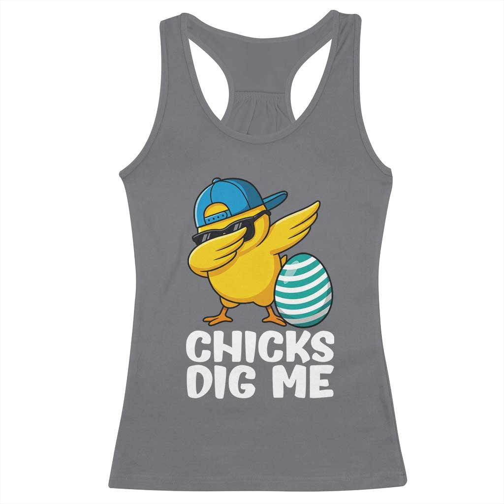 Easter Chicks Dig Me Racerback Tank Top Cute Chicken Dabbing Egg Hunt Toddler TS14 Charcoal Print Your Wear