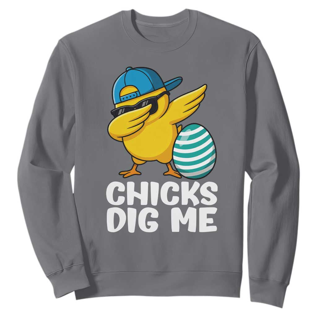 Easter Chicks Dig Me Sweatshirt Cute Chicken Dabbing Egg Hunt Toddler TS14 Charcoal Print Your Wear