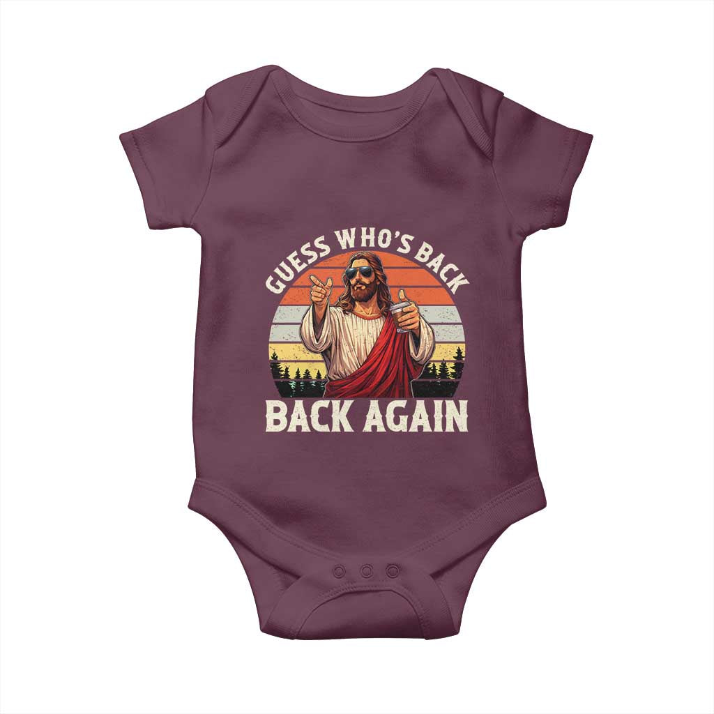 Funny Jesus Easter Baby Onesie Guess Who's Back? Back Again Easter TS14 Maroon Print Your Wear
