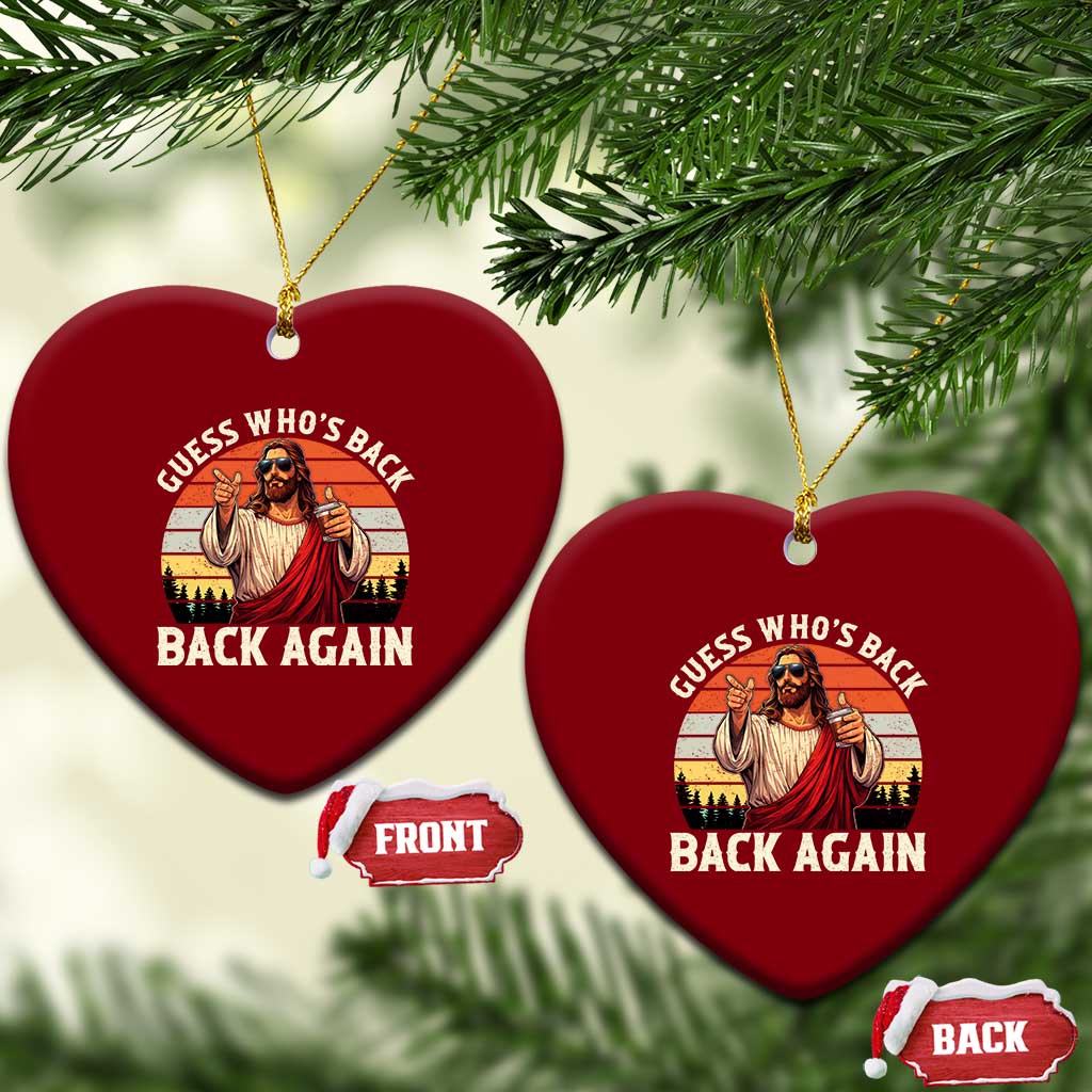 Funny Jesus Easter Ceramic Ornament Guess Who's Back? Back Again Easter TS14 Print Your Wear