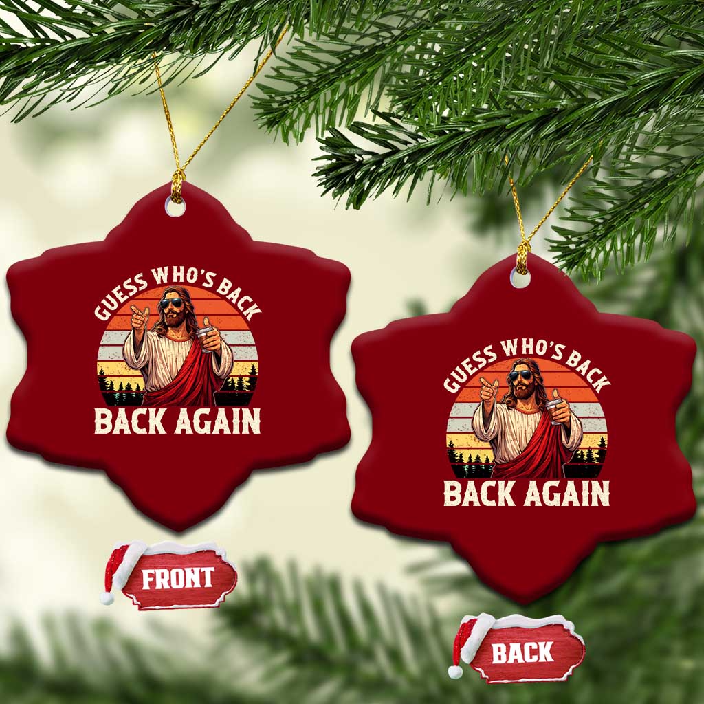 Funny Jesus Easter Ceramic Ornament Guess Who's Back? Back Again Easter TS14 Print Your Wear