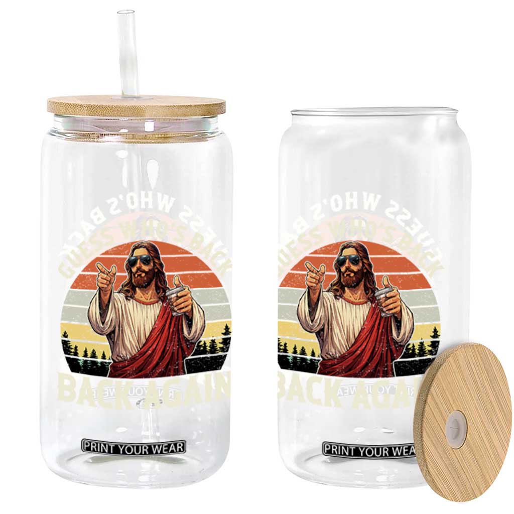 Funny Jesus Easter Glass Can Guess Who's Back? Back Again Easter TS14 Print Your Wear