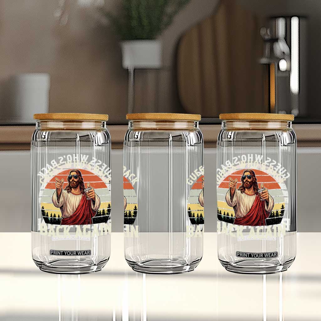 Funny Jesus Easter Glass Can Guess Who's Back? Back Again Easter TS14 Print Your Wear