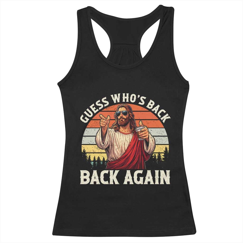 Funny Jesus Easter Racerback Tank Top Guess Who's Back? Back Again Easter TS14 Black Print Your Wear