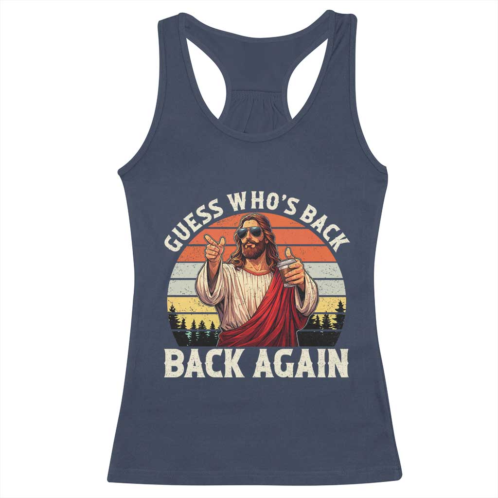 Funny Jesus Easter Racerback Tank Top Guess Who's Back? Back Again Easter TS14 Navy Print Your Wear