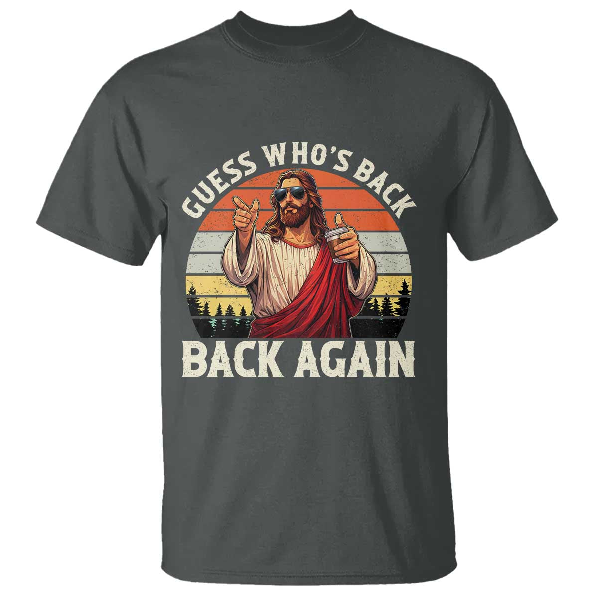 Funny Jesus Easter T Shirt Guess Who's Back? Back Again Easter TS14 Dark Heather Print Your Wear