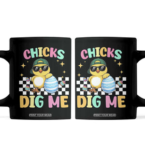 Chicks Dig Me Coffee Mug Funny Easter Chick TS14 Black Print Your Wear
