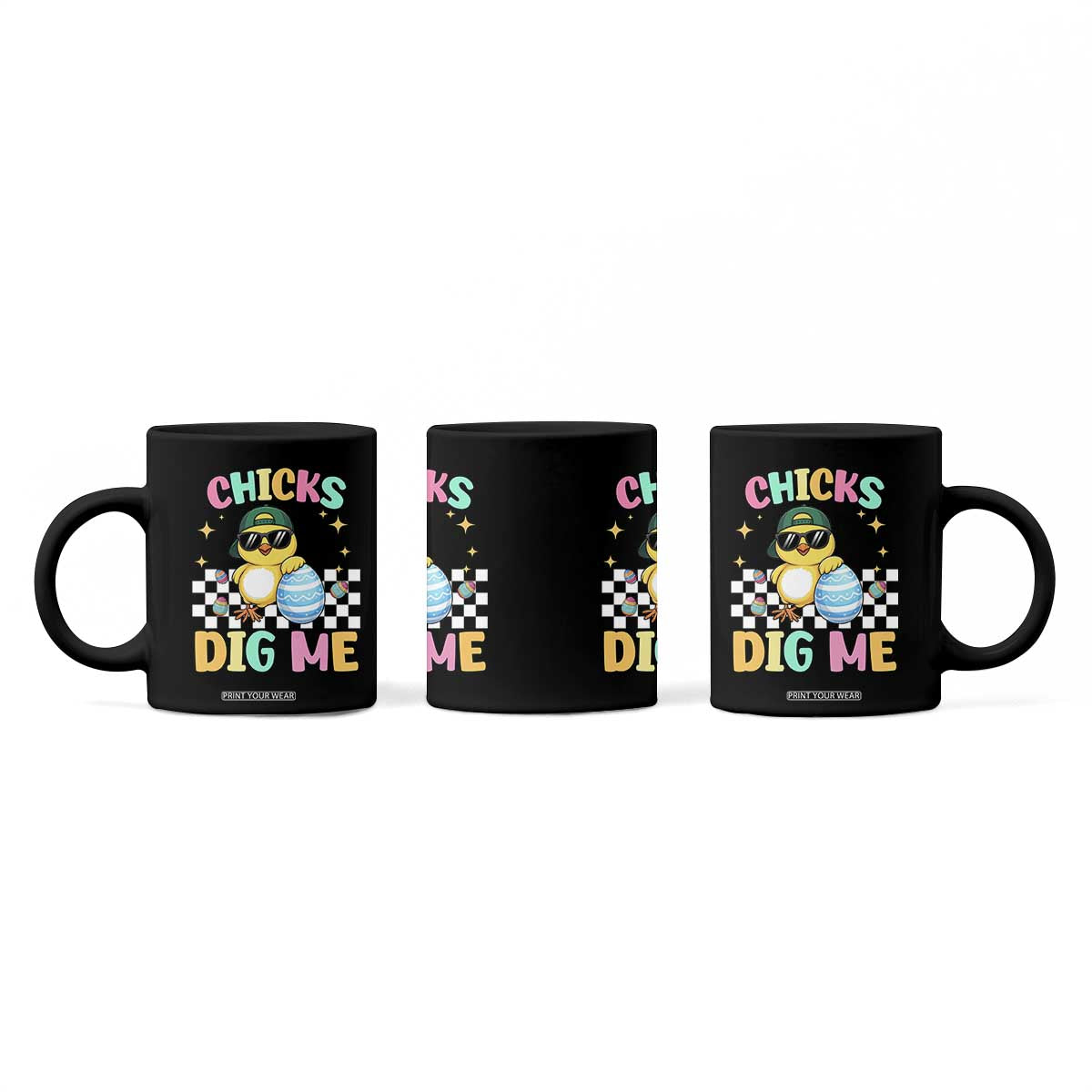 Chicks Dig Me Coffee Mug Funny Easter Chick TS14 Print Your Wear