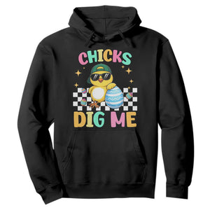 Chicks Dig Me Hoodie Funny Easter Chick TS14 Black Print Your Wear