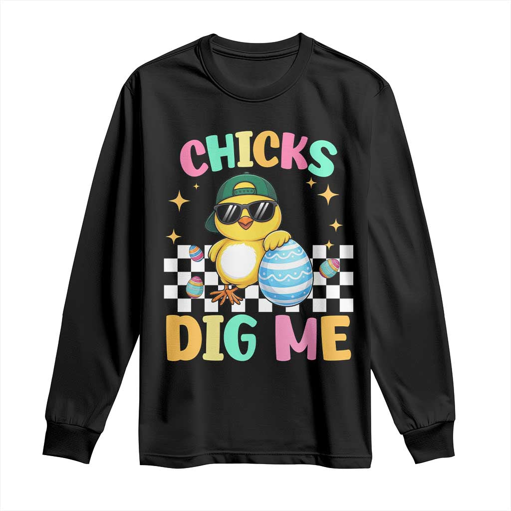 Chicks Dig Me Long Sleeve Shirt Funny Easter Chick TS14 Black Print Your Wear