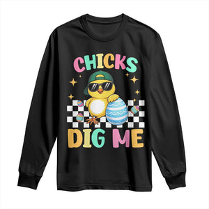 Chicks Dig Me Long Sleeve Shirt Funny Easter Chick TS14 Black Print Your Wear