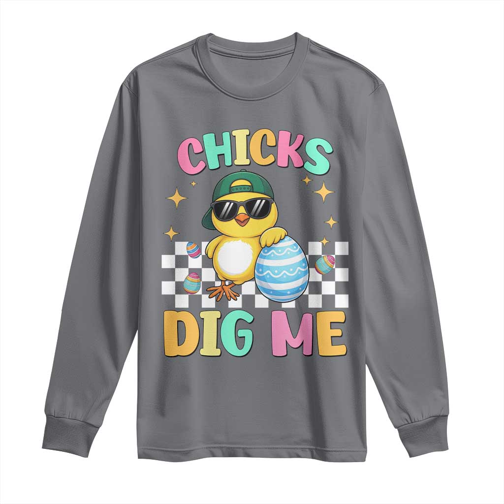 Chicks Dig Me Long Sleeve Shirt Funny Easter Chick TS14 Charcoal Print Your Wear