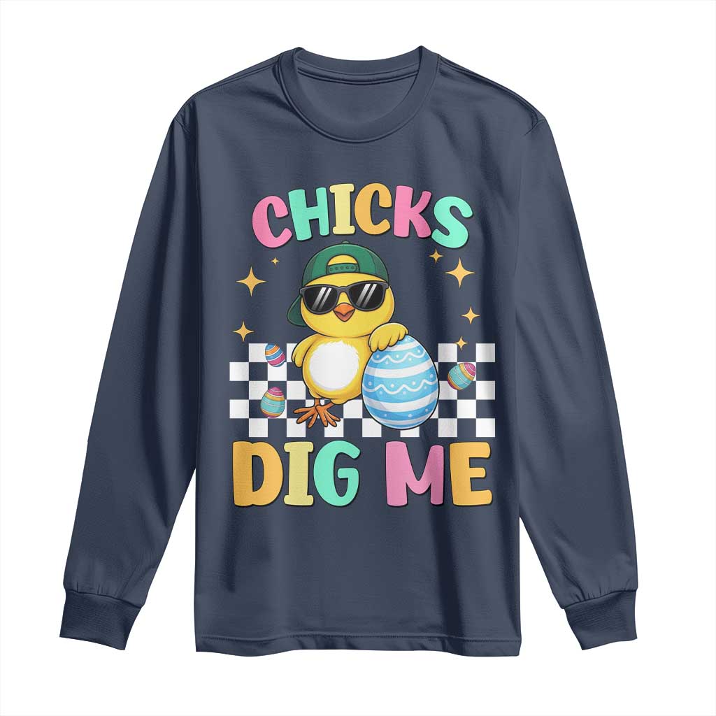 Chicks Dig Me Long Sleeve Shirt Funny Easter Chick TS14 Navy Print Your Wear