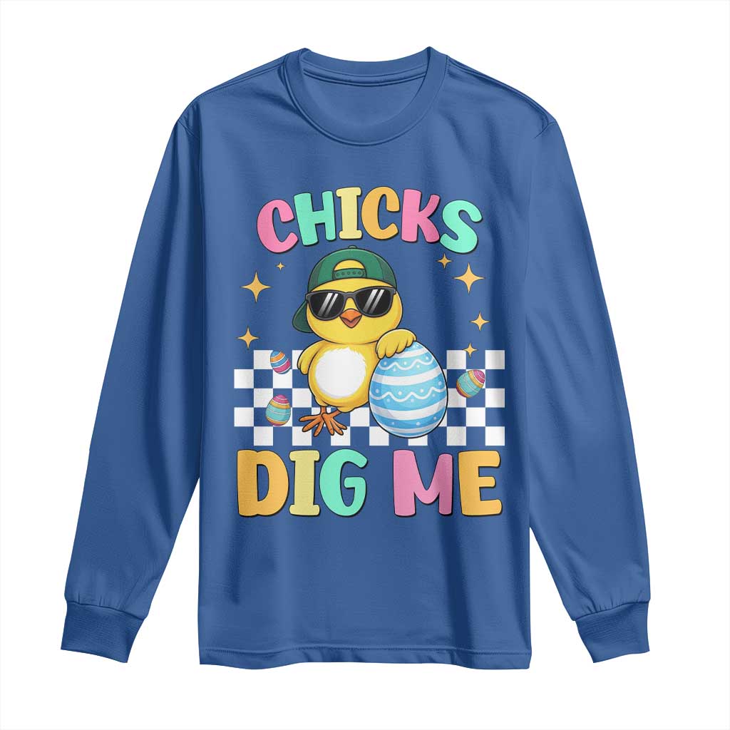 Chicks Dig Me Long Sleeve Shirt Funny Easter Chick TS14 Royal Blue Print Your Wear
