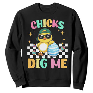 Chicks Dig Me Sweatshirt Funny Easter Chick TS14 Black Print Your Wear