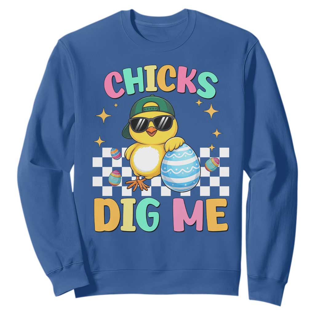 Chicks Dig Me Sweatshirt Funny Easter Chick TS14 Royal Blue Print Your Wear