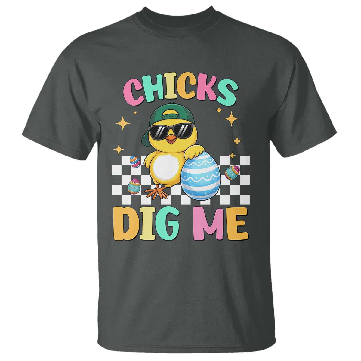 Chicks Dig Me T Shirt Funny Easter Chick TS14 Dark Heather Print Your Wear