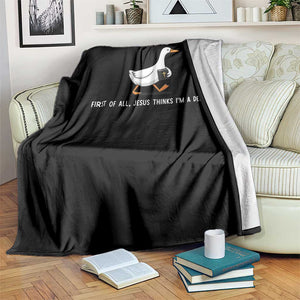 Jesus Thinks I'm A Delight Throw Blanket Funny Christian Goose Sarcastic TS14 Print Your Wear