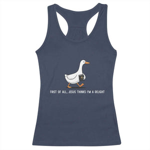 Jesus Thinks I'm A Delight Racerback Tank Top Funny Christian Goose Sarcastic TS14 Navy Print Your Wear