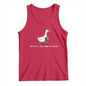 Jesus Thinks I'm A Delight Tank Top Funny Christian Goose Sarcastic TS14 Red Print Your Wear
