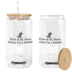 Funny Christian Raccoon Glass Can Sarcastic Jesus Thinks I'm A Delight TS14 Print Your Wear