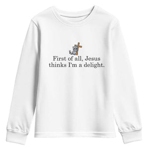 Funny Christian Raccoon Youth Sweatshirt Sarcastic Jesus Thinks I'm A Delight TS14 White Print Your Wear