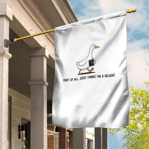 Funny Christian Goose Garden Flag Jesus Thinks I'm A Delight TS14 Print Your Wear