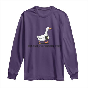 Funny Christian Goose Long Sleeve Shirt Jesus Thinks I'm A Delight TS14 Purple Print Your Wear